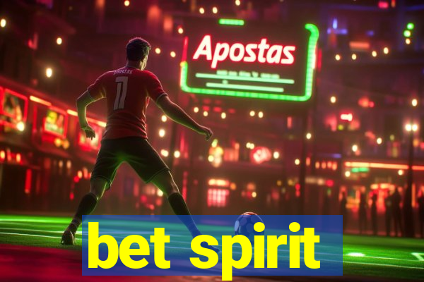 bet spirit